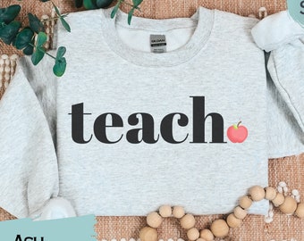Enseñar con sudadera de manzana, sudadera de maestro, sudadera de maestro simple, regalo para la apreciación del maestro, sudadera para maestro