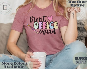 Front Office Squad Shirt, Schulsekretariat Shirt, Geschenk für Schulbüropersonal, Sekretärs Tag, Anwesenheits Sekretärin Shirt