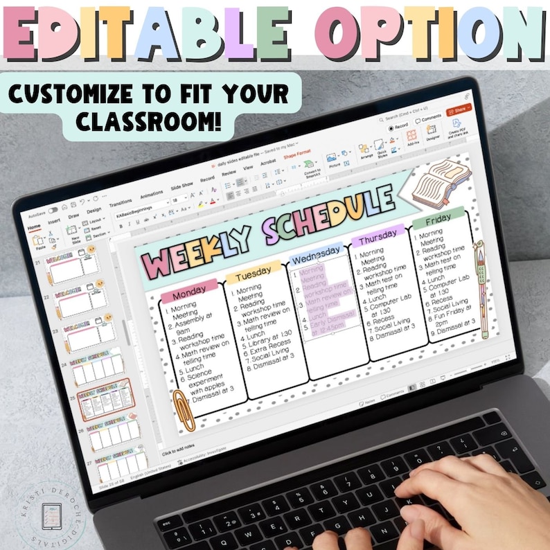 May include: A laptop screen displaying a colorful weekly schedule template with a pink, green, and blue title bar that reads "Weekly Schedule". The schedule is divided into seven days of the week, with each day having a list of activities and times. The template is customizable to fit a classroom.