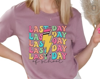 Happy Last Day of School, Summer Vacation, Teachers on Break, Last Day of School Shirt, Teacher Appreciation Gift