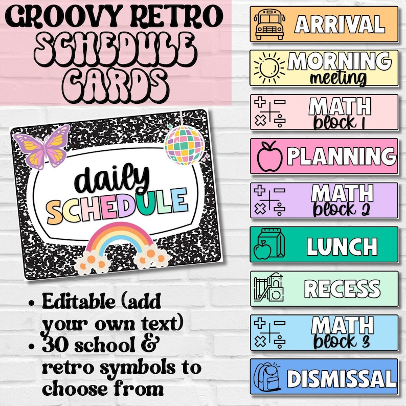 May include: A set of colorful, retro-style schedule cards for a classroom. The cards feature various icons and text, including "Arrival", "Morning Meeting", "Math Block 1", "Planning", "Math Block 2", "Lunch", "Recess", "Math Block 3", and "Dismissal".