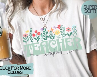 English Teacher Tshirt, Teacher Gift, Teacher Appreciation, Gift for English Teacher, Floral Tee
