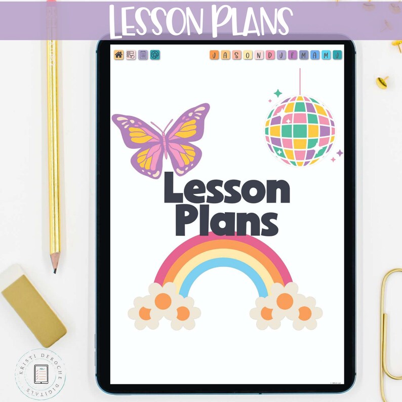 Op de afbeelding: Een digitaal tabletscherm met een kleurrijke sjabloon voor een lesplan met een regenboog, vlinder, discobal en de tekst "Lesson Plans".