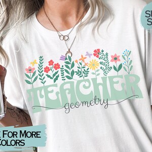 Geometry Teacher Tshirt, Teacher Gift, Teacher Appreciation, Gift for Geometry Teacher, Floral Tee