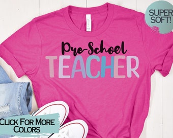 PreSchool Teacher Tshirt, Preschool Teacher, Daycare Teacher, Teacher Gift for Preschool Teacher