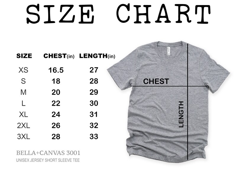 May include: Size chart for a Bella + Canvas 3001 unisex jersey short sleeve tee. The chart shows chest and length measurements in inches for sizes XS through 3XL.