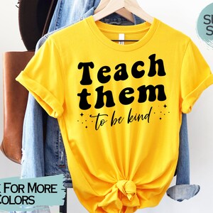 Kindness Teacher Tshirt, Teacher Shirts, Teacher Appreciation Gifts, Teacher Tshirt, Teacher Gifts