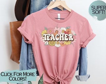 Retro flower teacher tee, Teacher T-shirt, Elementary teacher shirt, teacher gift, teacher tee, cute teacher tee