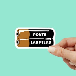 Ponte las Pilas Mexican Sticker, kindle sticker, Ponte las pilas, Mexican Phrases, funny sticker, Water Bottle Sticker, Decal Laptop Sticker image 5