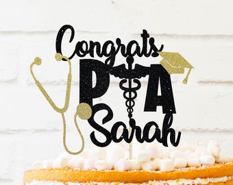 Personalized PA Graduation Topper, Graduation 2023, Medical School Graduate, Nurse Graduate, PA Topper, Nurse cake topper, graduate