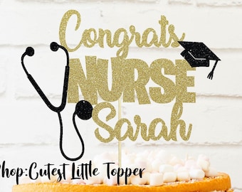 Personalized Nurse Graduation Topper, Graduation 2023, Medical School Graduate, Nurse Graduate, Nurse Topper, Nurse cake topper, graduate