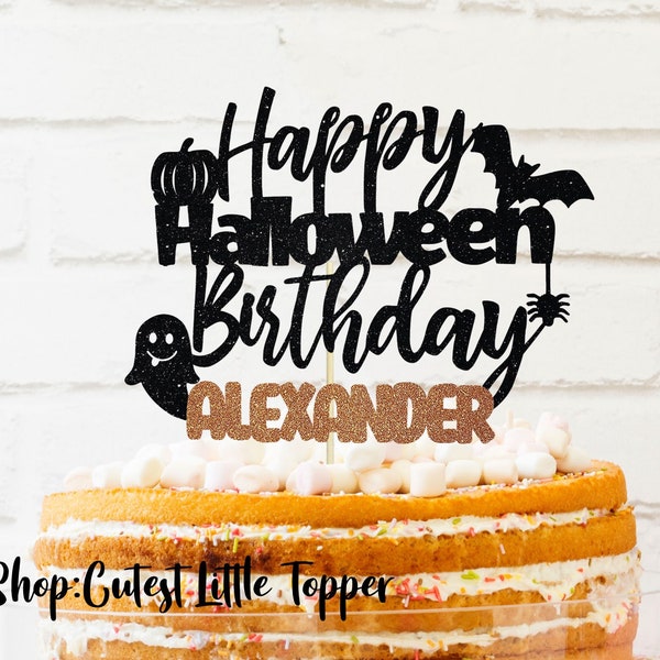 Happy Halloween Cake Topper, Happy Halloween, Halloween birthday Cake Topper, Custom Halloween Cake Topper, Halloween Birthday party decor