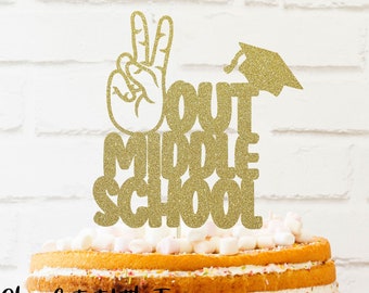 Peace out middle school Graduation Topper, Graduation 2025, 8th grade Graduate, middle school Graduate, glitter Topper, cake topper graduate
