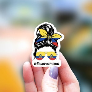 Ecuatoriana Sticker, Ecuador sticker, messy bun Sticker, Ecuador, sticker, Water Bottle Sticker, kindle Sticker, holographic sticker, trend