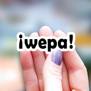 Puerto Rican Sticker WEPA, boricua slang sticker, mom Sticker, Water Bottle Sticker, Laptop Sticker, kindle sticker, funny PR sticker