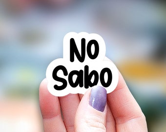 No Sabo Sticker, funny sticker, mexican mom Sticker, Latina sticker, Water Bottle Sticker, Spanish expression Laptop Sticker, no sabo kid