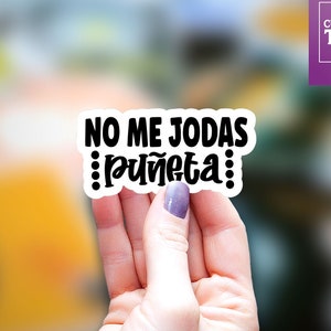 Puerto Rican Sticker No me jodas, boricua slang sticker, mom Sticker, Water Bottle Sticker, Laptop Sticker, kindle sticker, funny PR sticker