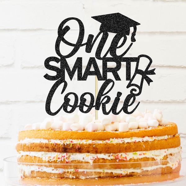 One smart Cookie Graduation Topper, Graduation 2023, Medical School Graduate, one smart cookie graduation shirt, cake topper graduate