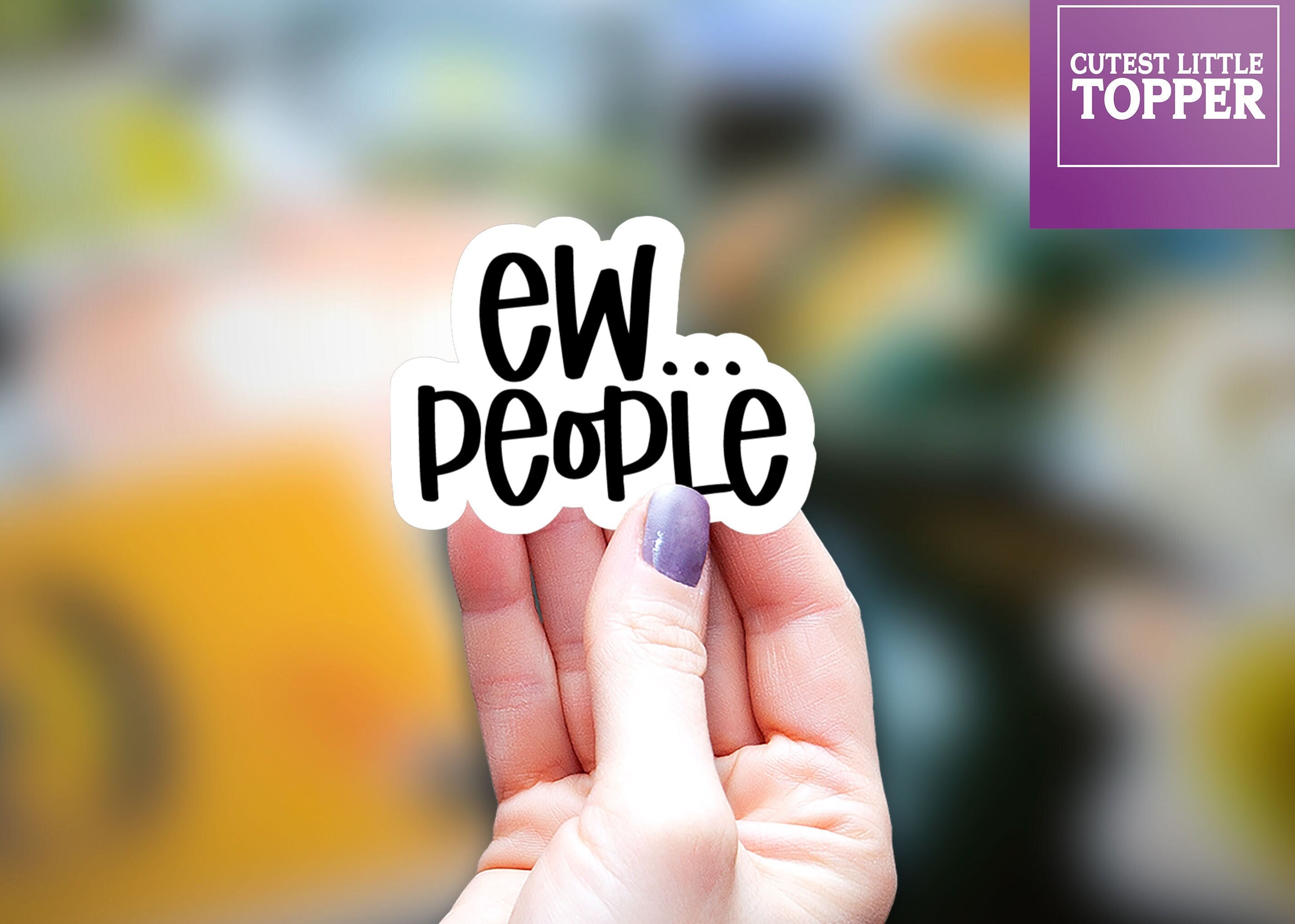 Eww People Sticker, Aesthetic Sticker, Funny Sticker, Introvert Sticker ...