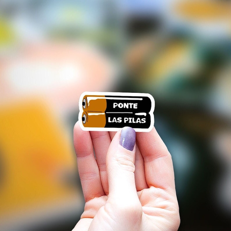 Ponte las Pilas Mexican Sticker, kindle sticker, Ponte las pilas, Mexican Phrases, funny sticker, Water Bottle Sticker, Decal Laptop Sticker image 1