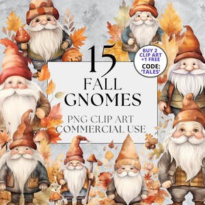 Op de afbeelding: Een set van 15 digitale illustraties van herfstgnomen met herfstbladeren, paddenstoelen en andere herfstmotieven. De gnomen dragen verschillende outfits en hoeden. De tekst "15 Fall Gnomes" staat in het midden van de afbeelding. De tekst "BUY 2 CLIP ART +1 FREE CODE: 'TALES'" staat in de rechterbovenhoek van de afbeelding. PNG CLIP ART COMMERCIAL USE staat onderaan de afbeelding.