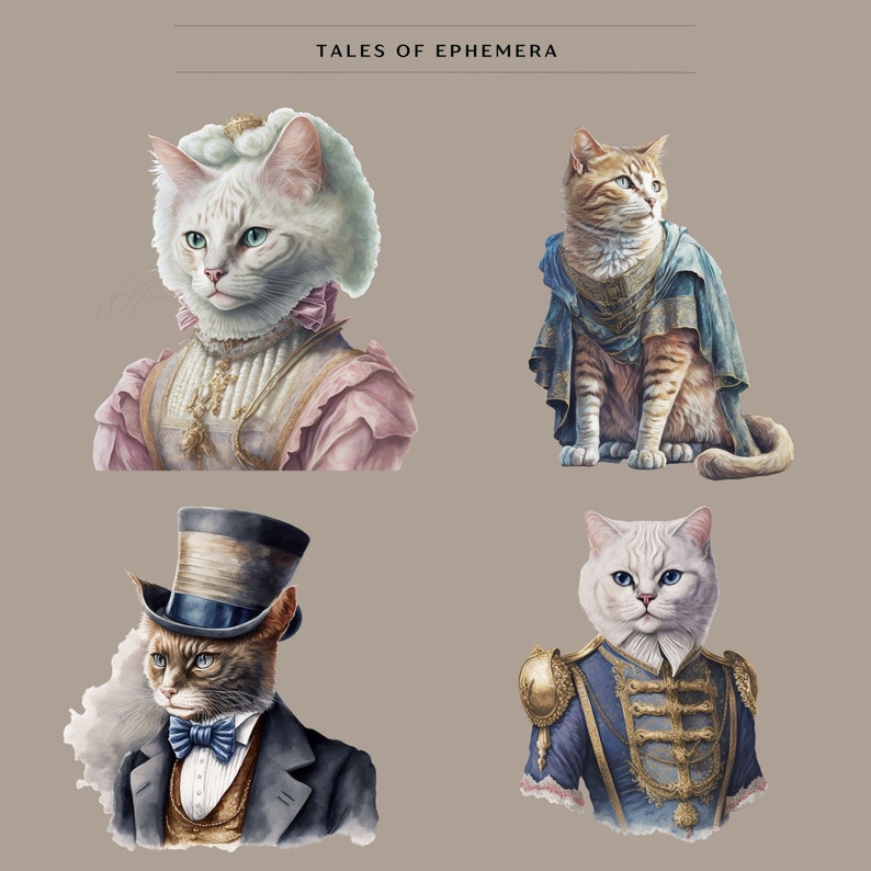 May include: Four cats dressed in vintage clothing. A white cat with a pink dress and a white lace collar, a brown tabby cat wearing a top hat and a blue suit, a white cat wearing a blue and gold military uniform, and a brown tabby cat wearing a blue and white robe.
