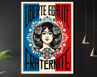 Liberte Egalite Fraternite Reproduction Poster. A3 A4 Fine Art Matte Print. Shepard Fairey's Iconic Poster. Peace, love and hope. France.