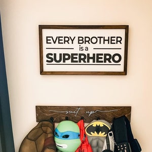 Every Brother is a Superhero SIGN | 11x21 inch