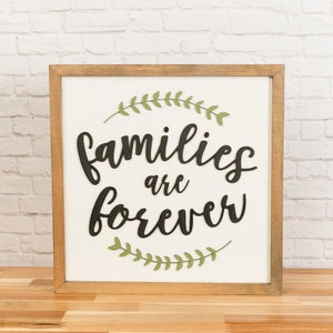 Families are Forever, LDS Quotes, LDS Quote Wall Art, Families are Forever Sign, LDS Artwork, lds home decor, lds wall art
