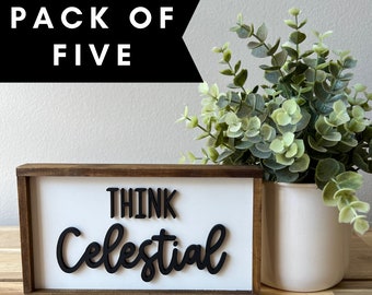Think Celestial, Think Celestial Sign, Think Celestial Art, Think Celestial Framed, PACK OF 5 4x7 inch Wood Signs
