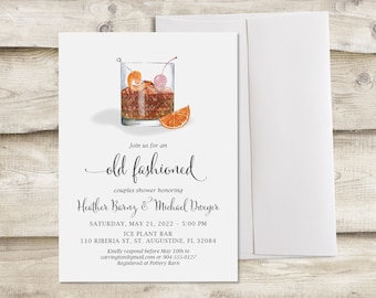 Old Fashioned Couples Bridal Shower Invitation, Cocktail Party Wedding Shower, Birthday Party, Rehearsal Dinner, Bourbon Tasting Shindig