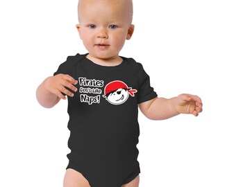 PIRATES Don&#39;t take Naps baby bodysuits, makes a perfect baby gift! Arrrg, who needs a nap! Super cute shower gift!