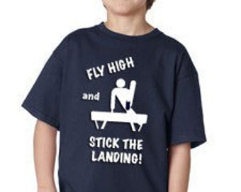 Calling all Gymnasts! FLY HIGH and STICK the Landing! Boy gymnastics t-shirt1