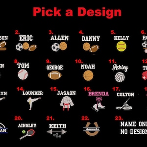 May include: A black and white graphic with 23 numbered designs for personalized apparel. The designs include sports, hobbies, and other activities. The text "Pick a Design" is at the top of the graphic.