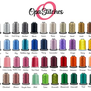 May include: A color chart of thread spools in various colors, including white, black, blue, green, and orange. The thread colors are labeled with names like "Rose," "Navy," and "Lime." The brand name "Opa Stitches" is at the top.