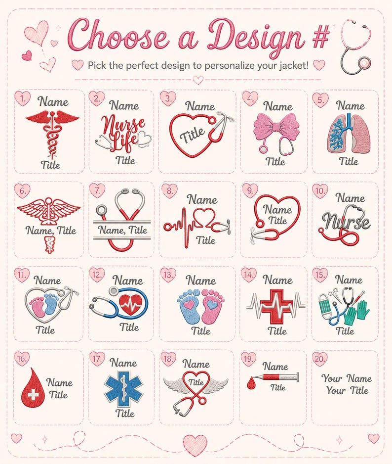 May include: A grid of twenty embroidery design options for personalization, featuring medical symbols like stethoscopes, hearts, lungs, and caduceus icons. Each numbered square includes placeholders for a name and title in pink text.
