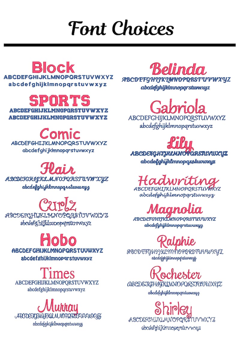 May include: A white background displays a selection of font styles. The text "Font Choices" is at the top. Font names like "Block", "Belinda", "Sports", "Gabriola", "Comic", "Lily", "Flair", "Hadwriting", "Curlz", "Magnolia", "Hobo", "Ralphie", "Times", "Rochester", "Murray", and "Shirley" are shown.