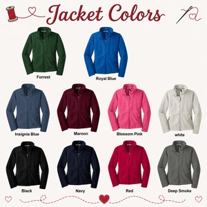 May include: A collection of ten zip-up fleece jackets displayed in a grid, each labeled with its color: Forrest, Royal Blue, Insignia Blue, Maroon, Blossom Pink, white, Black, Navy, Red, and Deep Smoke. The text Jacket Colors appears at the top.