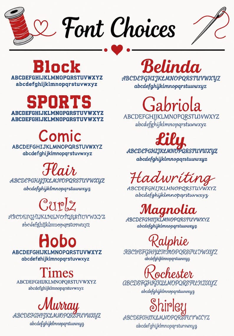 May include: A font choice chart featuring a red spool of thread and a silver needle at the top. The text reads Font Choices, followed by a list of sixteen distinct font styles including Block, Sports, Comic, Flair, Curlz, Hobo, Times, Murray, Belinda, Gabriola, Lily, Hadwriting, Magnolia, Ralphie, Rochester, and Shirley.
