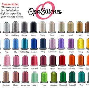 May include: A chart of 48 different colors of embroidery floss, with the name of each color listed below the spool. The colors are arranged in rows and columns, and the chart is titled "Opa Stitches".