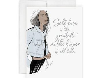 Self Love - Greeting Card, Fashion Illustration, Just Because Card, Encouragement, Support, Self Love, Fashion Art, Sassy