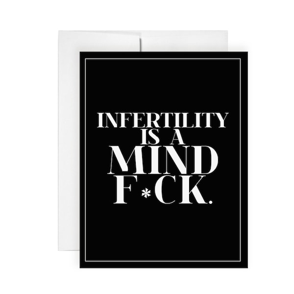 Infertilidade - cartão de felicitações, luta, apoio, atrevimento, cartão de palavrões, saúde mental, momentos difíceis