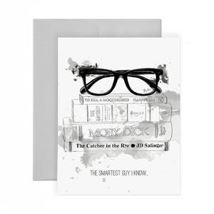 Smartest Guy I Know - Carte de voeux, Illustration de mode, Lecture - Lunettes, Carte d’homme, Carte littéraire, Juste parce que la carte
