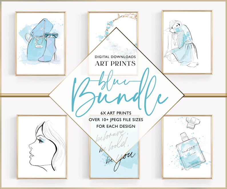May include: A set of six digital art prints featuring blue watercolor designs. The prints include a woman's face, a perfume bottle, a handbag, a necklace, a woman in a blue robe, and a quote that says "believe, be bold, be you".