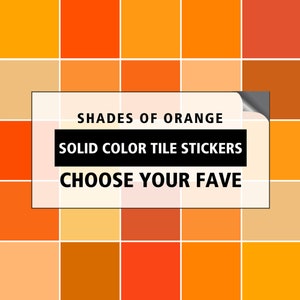 Peel and stick tile, Backsplash decals - Solid color orange tile stickers for wall and floor - Set of 24 or 48 pcs - #orange