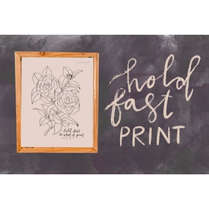 Hold Fast Print