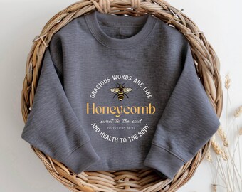 Kind Words Honeycomb Bee Gracious Proverbs 16:24 Christian Beekeeper Faith Apparel Sweet to the Soul Mom Encouragement Sweater Gift for Her