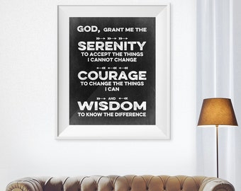 Serenity Prayer - Serenity, Courage, Wisdom - Includes 5x7, 8x10, 11x4, & 16x20 sizes INSTANT DOWNLOAD - Printable .JPG - Chalk Art