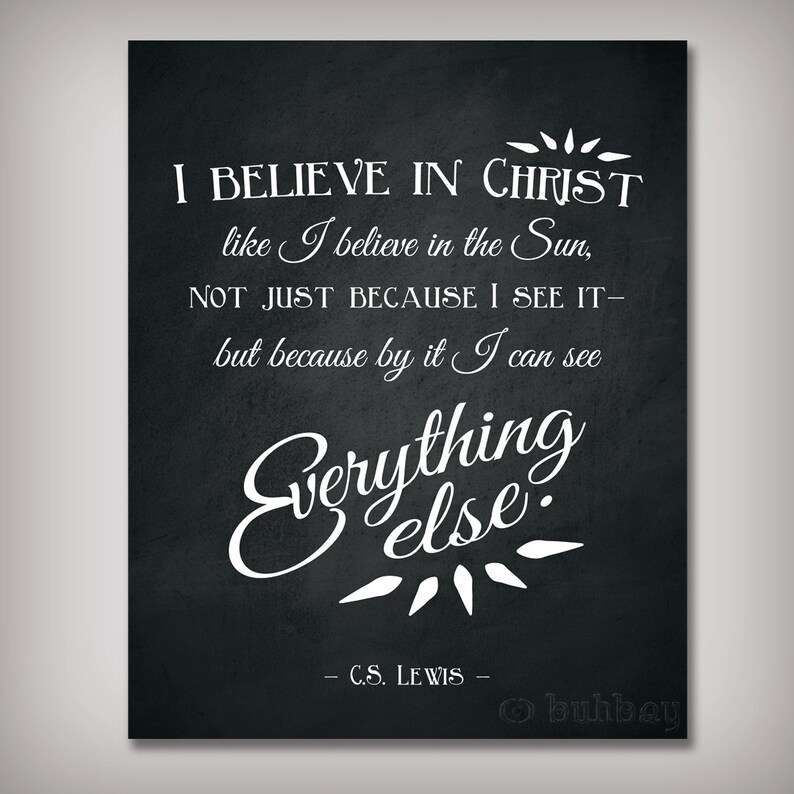 C.S. Lewis Quote I believe in Christ Digital Art | Etsy