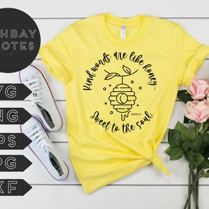 Spreuken 16:24 "Vriendelijke woorden zijn als honing — zoet voor de ziel" SVG, Cut File, Silhouette, Cricut, PNG, JPG, eps, dxf alles inbegrepen!